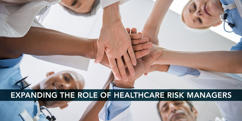role of risk manager in healthcare